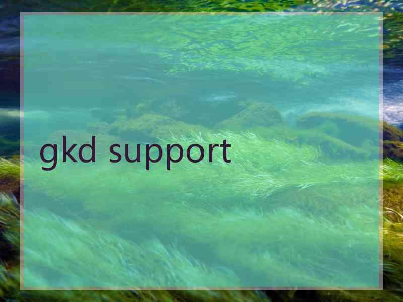 gkd support